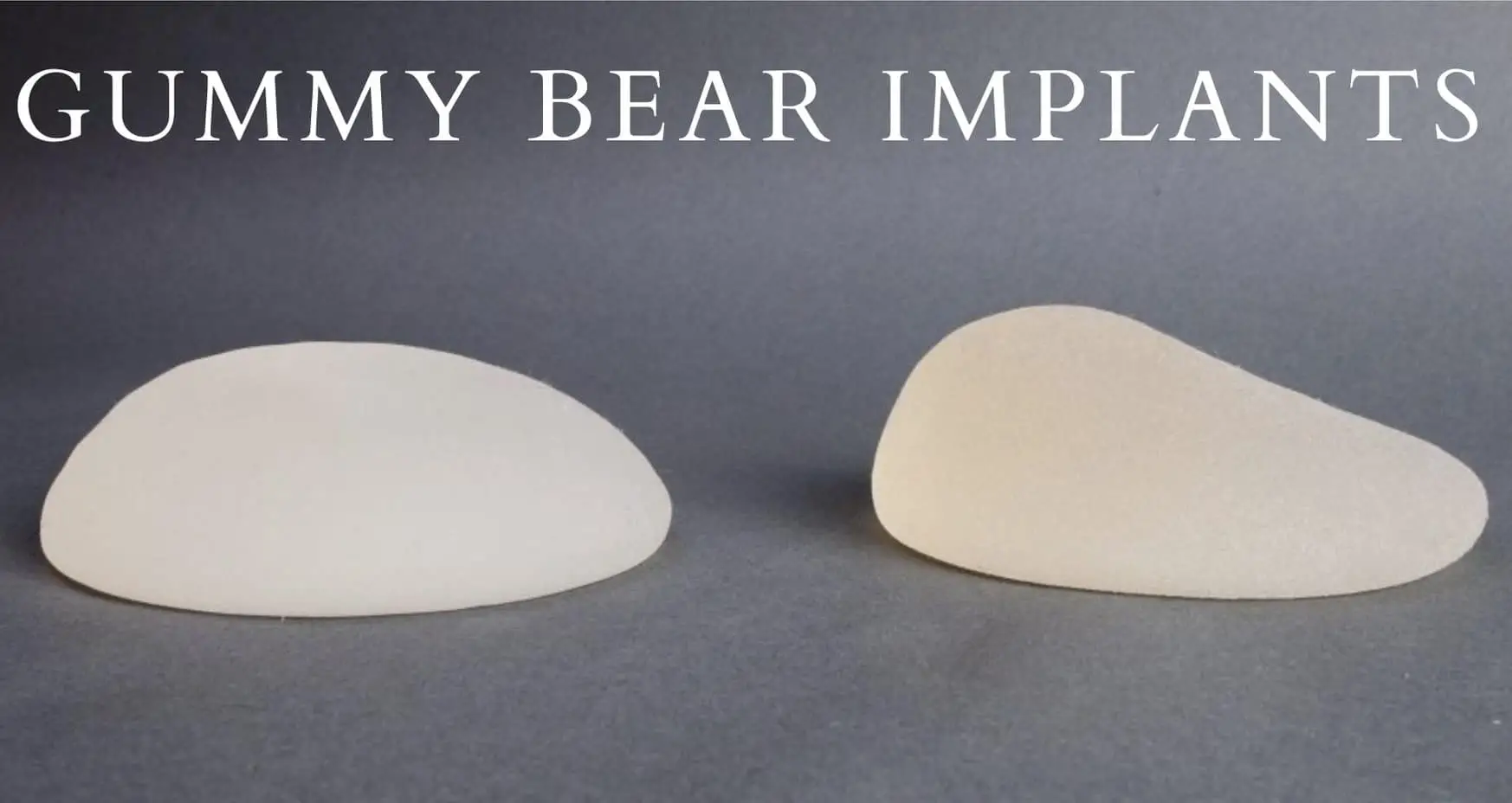 Gummy Bear Implants: 7 Interesting Facts