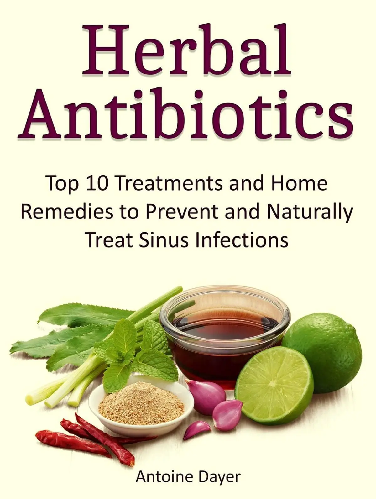 herbal-antibiotics-top-10-treatments-and-home-remedies-to-prevent-and-naturally-treat-sinus-infections-9497948