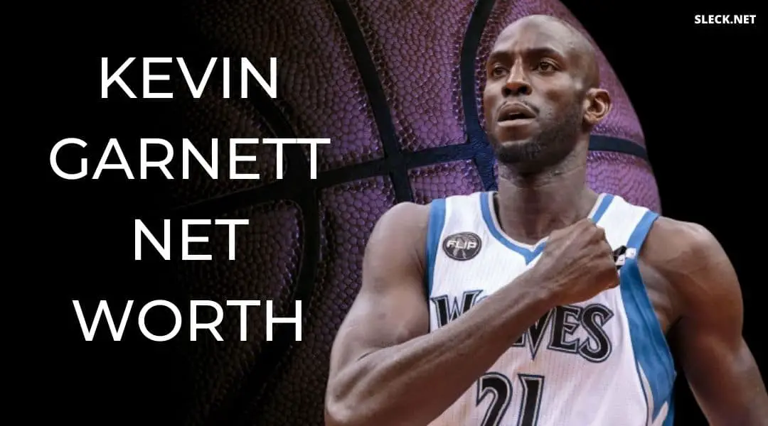 Kevin Garnett Net Worth: Basketball Brings Fortune