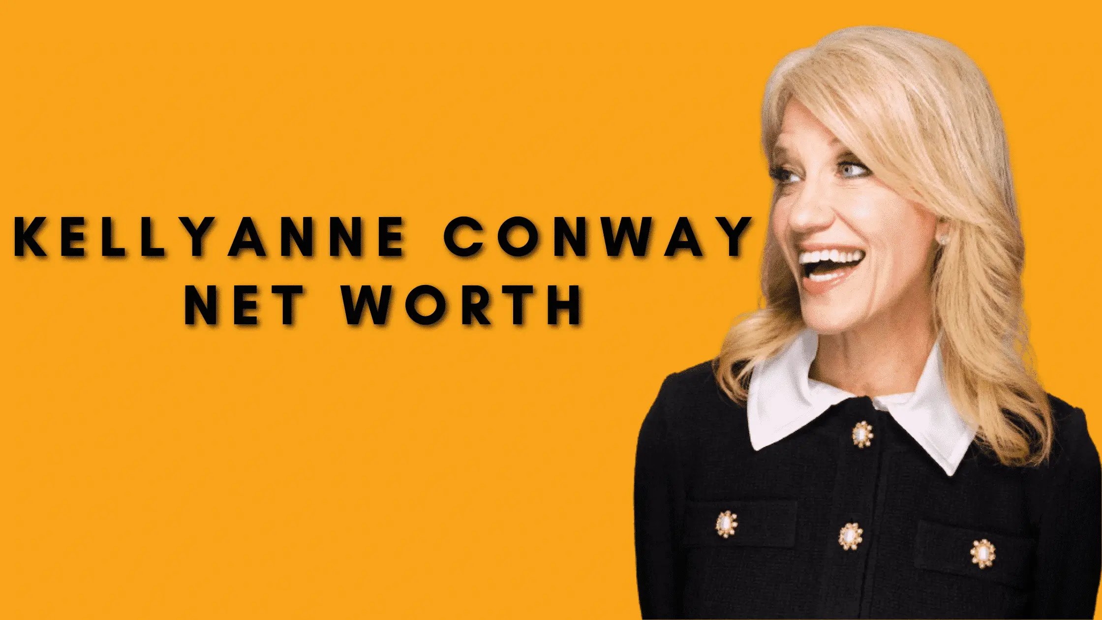 Kellyanne Conway Net worth – 5 All-Inclusive Career Facts