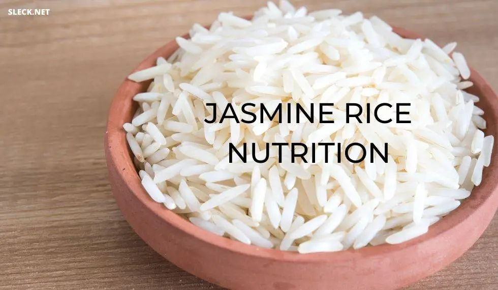 Jasmine Rice Nutrition: 8 Things You Should Know