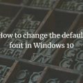 how to change font on windows 10