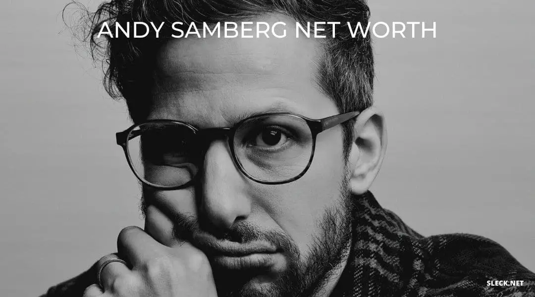 Andy Samberg Net Worth: Fortune Tale Of Brooklyn 99 Sensation