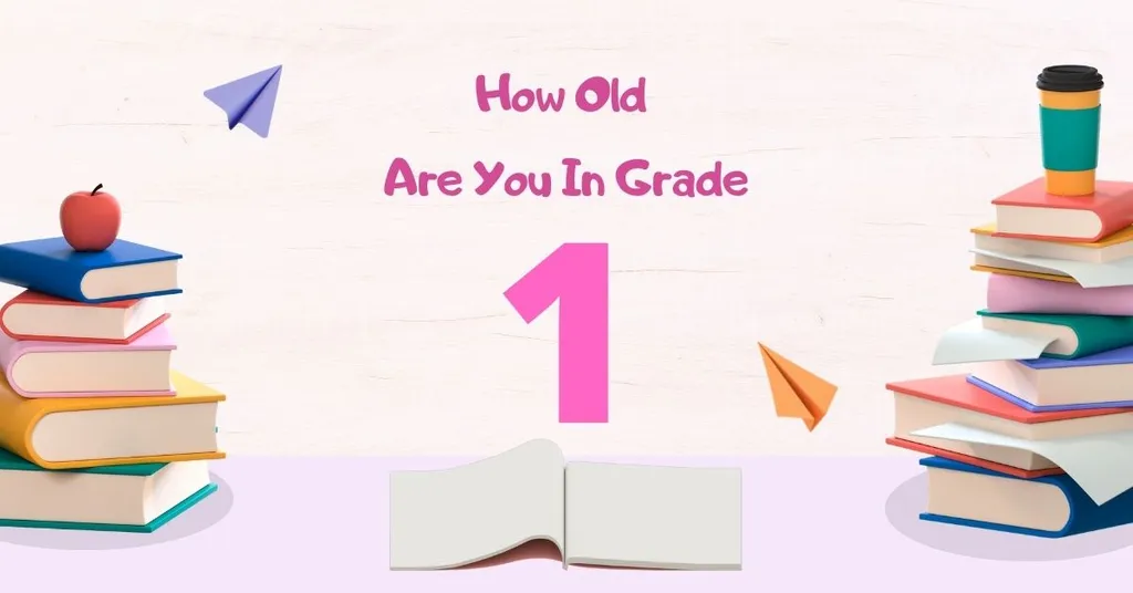 how old are 1st graders