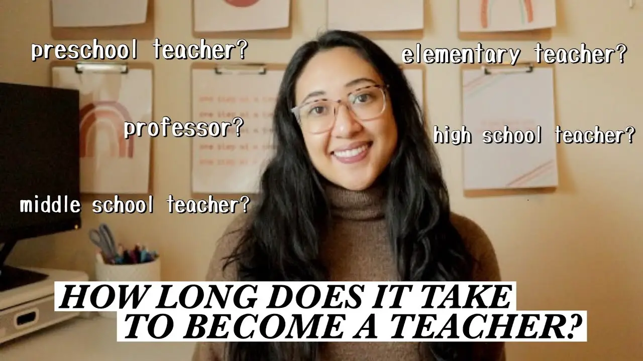 How Long Does It Take To Become A Teacher -10 Best Tips